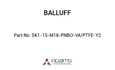 SK1-15-M18-PNBO-VA/PTFE-Y2									