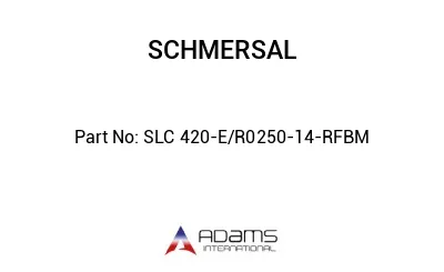 SLC 420-E/R0250-14-RFBM