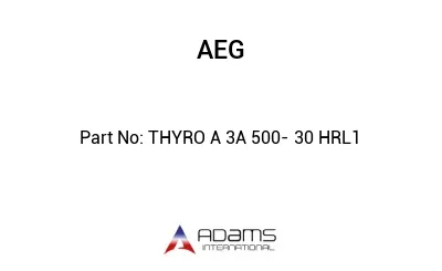 THYRO A 3A 500- 30 HRL1