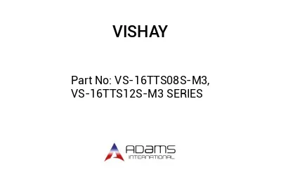 VS-16TTS08S-M3, VS-16TTS12S-M3 SERIES